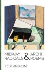 Midway Radicals & Archi-Poems By Ted Landrum Cover Image
