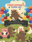 Farm Animals Turn Up! Cover Image