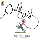 Casi casi (Creatrilogy) By Peter H. Reynolds, Peter H. Reynolds (Illustrator) Cover Image
