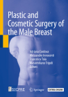Plastic and Cosmetic Surgery of the Male Breast Cover Image