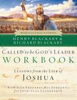 Called to Be God's Leader Workbook: How God Prepares His Servants for Spiritual Leadership (Biblical Legacy) By Henry Blackaby, Richard Blackaby Cover Image
