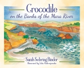 Crocodile on the Banks of the Mara River Cover Image