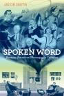 Spoken Word: Postwar American Phonograph Cultures Cover Image