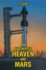 An Engineer's Heaven and Mars By J. C. Burge Cover Image