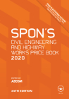 Spon's Civil Engineering and Highway Works Price Book 2020 (Spon's Price Books) Cover Image