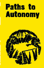 Paths to Autonomy By Noah Brehmer (Editor), Vaida Stepanovaite (Editor) Cover Image