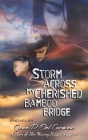 Storm Across My Cherished Bamboo Bridge Cover Image