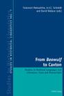 From «Beowulf» to Caxton: Studies in Medieval Languages and Literature, Texts and Manuscripts (Studies in Historical Linguistics #7) Cover Image