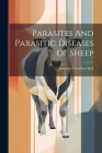 Parasites And Parasitic Diseases Of Sheep Cover Image