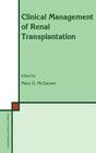 Clinical Management of Renal Transplantation (Developments in Nephrology #32) Cover Image