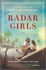 Radar Girls: A Novel of WWII Cover Image