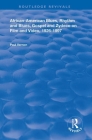 African-American Blues, Rhythm and Blues, Gospel and Zydeco on Film and Video, 1924-1997 (Routledge Revivals) By Paul Vernon Cover Image