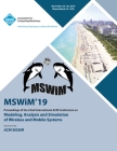 MSWiM'19: Proceedings of the 22nd International ACM Conference on Modeling, Analysis and Simulation of Wireless and Mobile Syste By Mswim'19 Cover Image