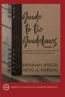 Guide to the Guidelines, Volume I Cover Image