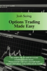 Options Trading Made Easy: The complete and easy guide for everyone to building a passive income. Proven strategies to become a successful trader Cover Image