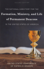 The National Directory for the Formation, Ministry, and Life of Permanent Deacons in the United States of America Cover Image