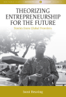 Theorizing Entrepreneurship for the Future: Stories from Global Frontiers (Max Planck Studies in Anthropology and Economy #11) By Joost Beuving Cover Image