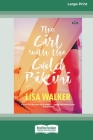 The Girl with the Gold Bikini [Large Print 16pt] By Lisa Walker Cover Image