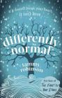 Differently Normal: A heartbreaking love story for fans of Me Before You Cover Image