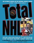 Total NHL: The Ultimate Source on the National Hockey League Cover Image