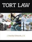 Tort Law By J. Stanley Edwards, Patricia Kirtley Wells Cover Image