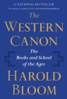 The Western Canon: The Books and School of the Ages By Harold Bloom Cover Image