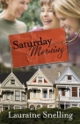 Saturday Morning: A Novel Cover Image