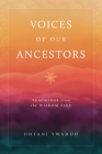 Voices of Our Ancestors: Teachings from the Wisdom Fire Cover Image