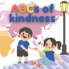 ABC Of Kindness: Alphabet Of Humanity Book For Kids And Toddlers (Activity Book) By Leon Purple Cover Image