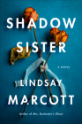 Shadow Sister By Lindsay Marcott Cover Image