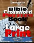 Bible Crossword Puzzle Book Large Print By Omolove Jay Cover Image