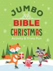 Jumbo Bible Christmas Activity & Trivia Fun: Crosswords, Word Searches, Mazes, Coloring Pages, Trivia & More! By Compiled by Barbour Staff Cover Image