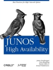Junos High Availability: Best Practices for High Network Uptime (Animal Guide) By James Sonderegger, Orin Blomberg, Kieran Milne Cover Image