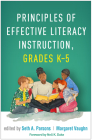 Principles of Effective Literacy Instruction, Grades K-5 By Seth A. Parsons, PhD (Editor), Margaret Vaughn, PhD (Editor), Nell K. Duke, EdD (Foreword by) Cover Image