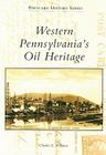Western Pennsylvania's Oil Heritage (Postcard History) Cover Image