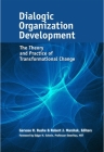 Dialogic Organization Development: The Theory and Practice of Transformational Change Cover Image