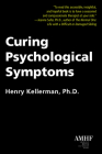 Curing Psychological Symptoms (hc) By Henry Kellerman, PhD Cover Image