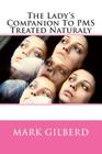 The Lady's Companion To PMS Treated Naturaly Cover Image
