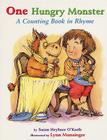 One Hungry Monster: A Counting Book in Rhyme Cover Image