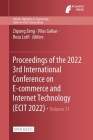 Proceedings of the 2022 3rd International Conference on E-commerce and Internet Technology (ECIT 2022) Cover Image