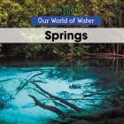 Springs (Our World of Water) By Arthur Best Cover Image