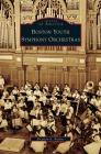Boston Youth Symphony Orchestras By Krysten A. Keches Cover Image