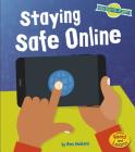 Staying Safe Online (Our Digital Planet) By Ben Hubbard Cover Image
