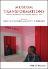 Museum Transformations: Decolonization and Democratization Cover Image