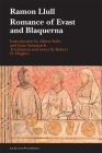 Romance of Evast and Blaquerna (Textos B #60) By Ramon Llull, Robert D. Hughes (Translator) Cover Image