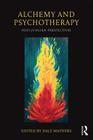 Alchemy and Psychotherapy: Post-Jungian Perspectives Cover Image
