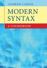 Modern Syntax: A Coursebook By Andrew Carnie Cover Image