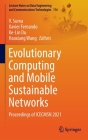 Evolutionary Computing and Mobile Sustainable Networks: Proceedings of Icecmsn 2021 (Lecture Notes on Data Engineering and Communications Technol #116) Cover Image