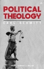 Political Theology: Four Chapters on the Concept of Sovereignty Cover Image