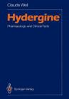 Hydergine (R): Pharmacologic and Clinical Facts By Claude Weil Cover Image